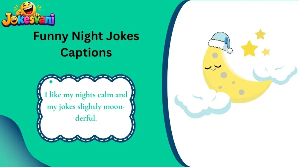 Funny Night Jokes Captions