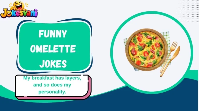 Funny Omelette Jokes