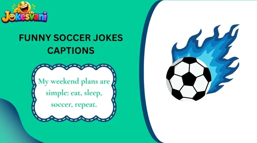 Funny Soccer Jokes Captions