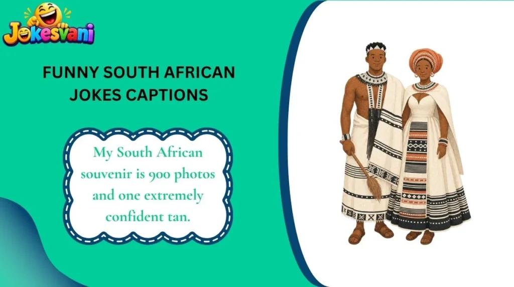 Funny South African Jokes Captions