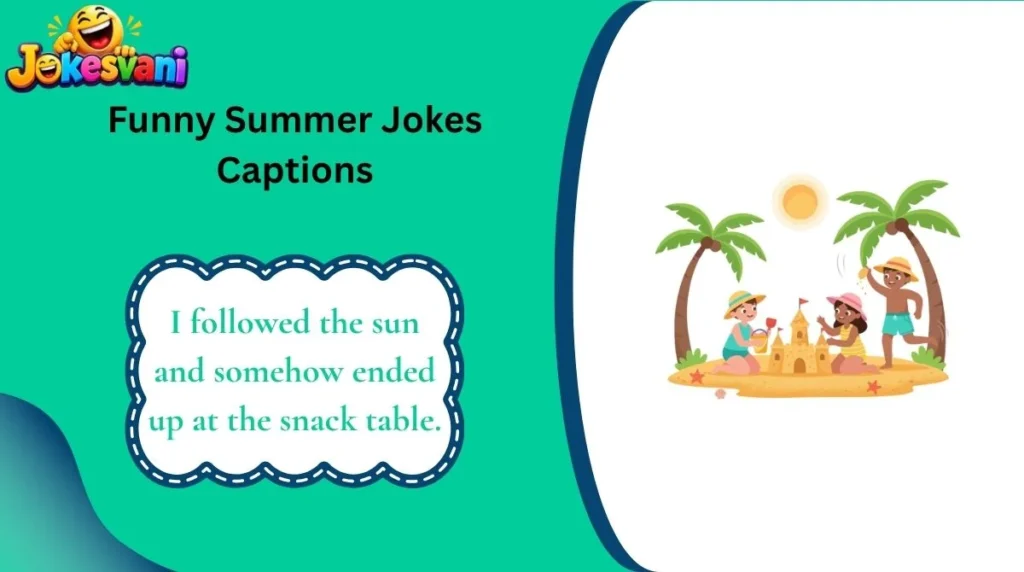 Funny Summer Jokes Captions