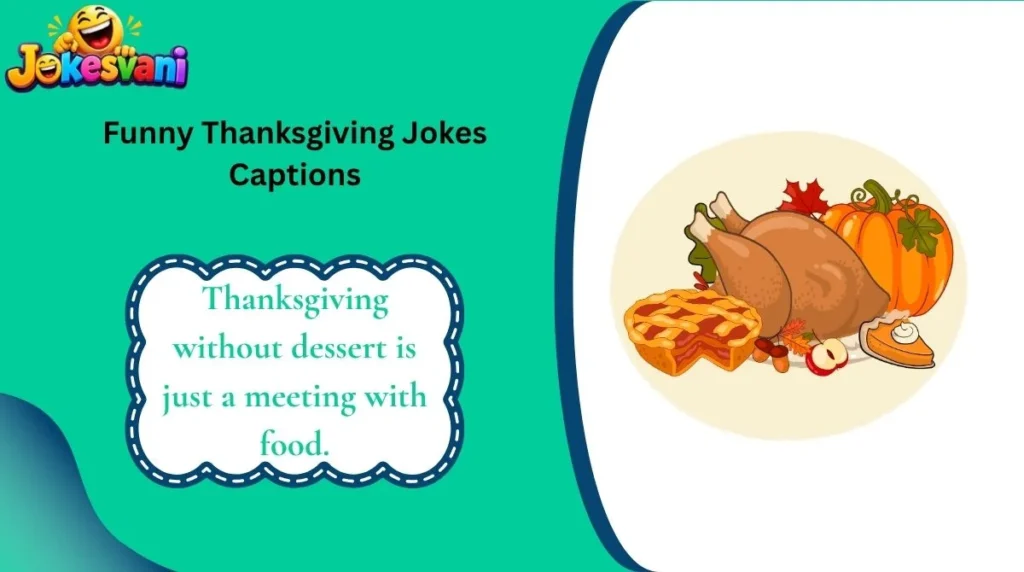 Funny Thanksgiving Jokes Captions