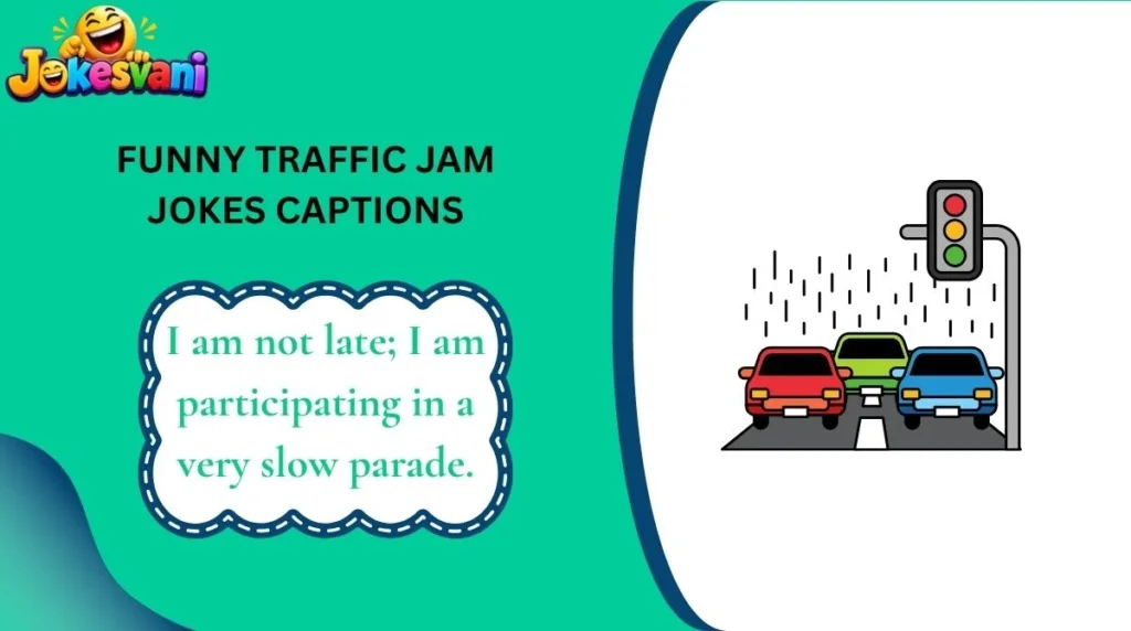 Funny Traffic Jam Jokes Captions