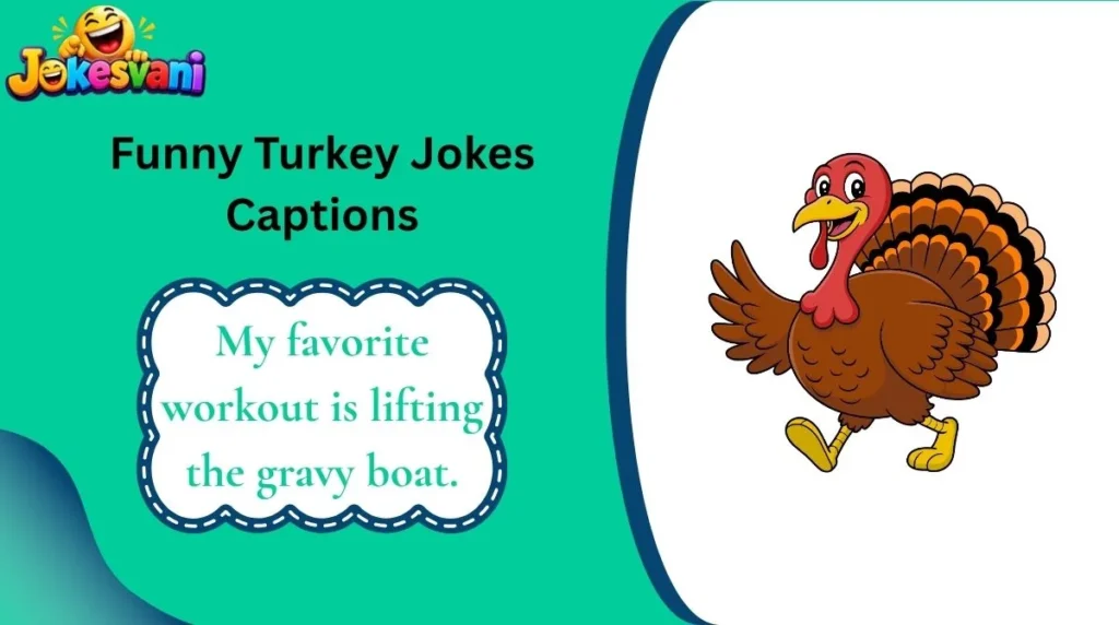 Funny Turkey Jokes Captions