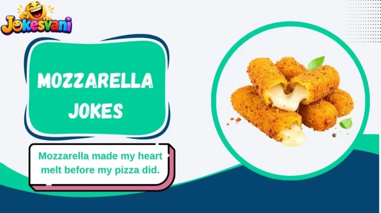 Mozzarella Jokes