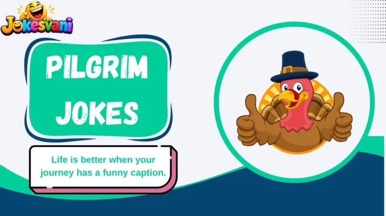 Pilgrim Jokes