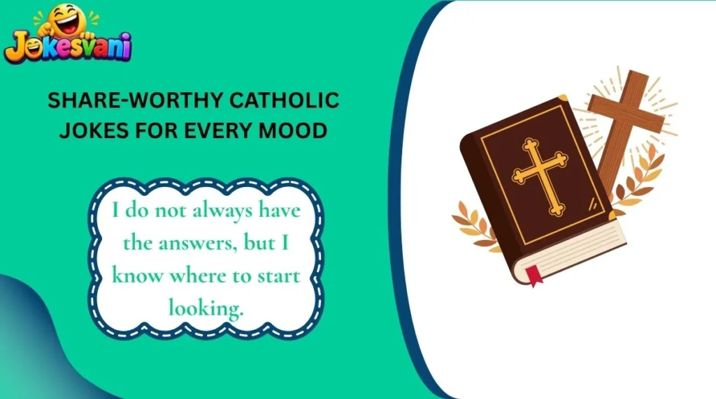 Share-Worthy Catholic Jokes for Every Mood