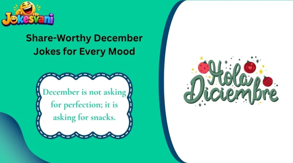 Share-Worthy December Jokes for Every Mood
