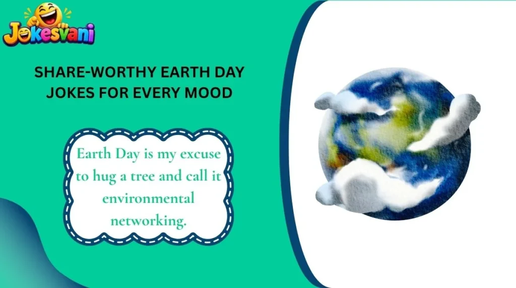 Share-Worthy Earth Day Jokes for Every Mood