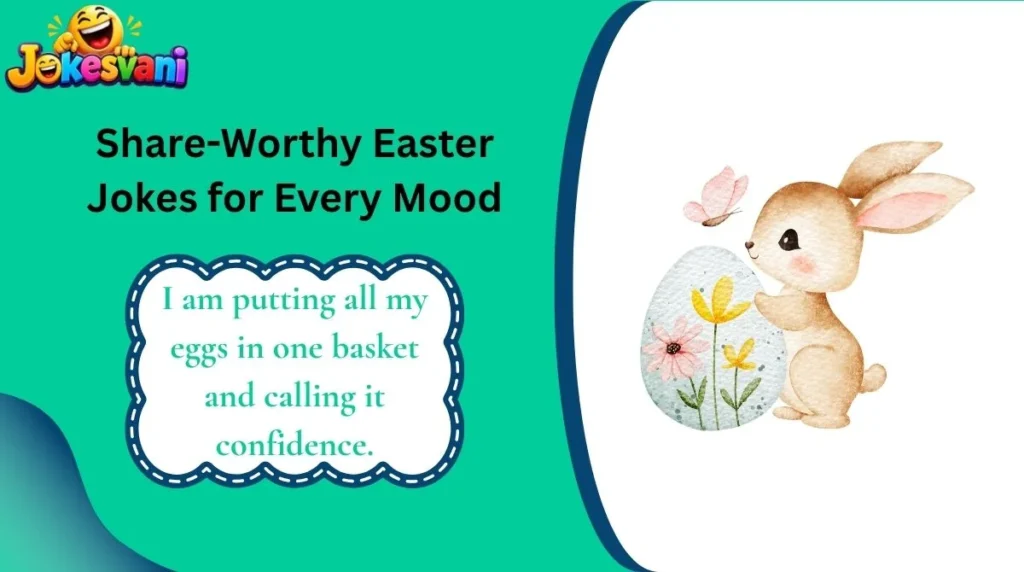 Share-Worthy Easter Jokes for Every Mood