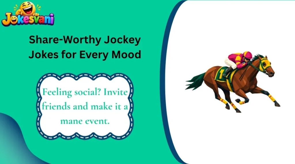 Share-Worthy Jockey Jokes for Every Mood