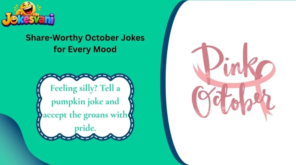 Share-Worthy October Jokes for Every Mood