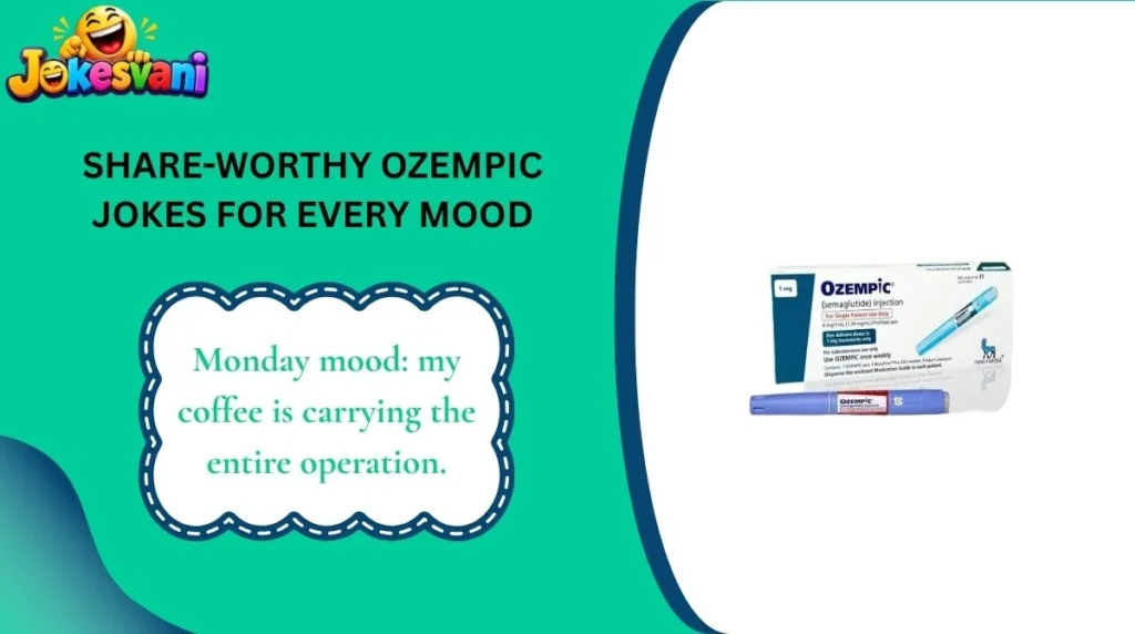 Share-Worthy Ozempic Jokes for Every Mood