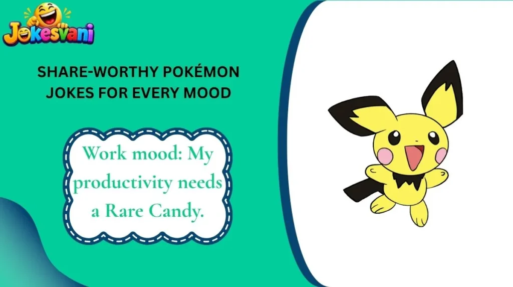 Share-Worthy Pokémon Jokes for Every Mood