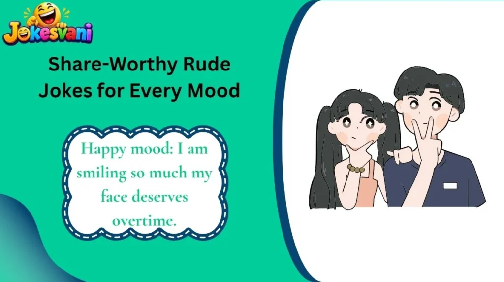 Share-Worthy Rude Jokes for Every Mood