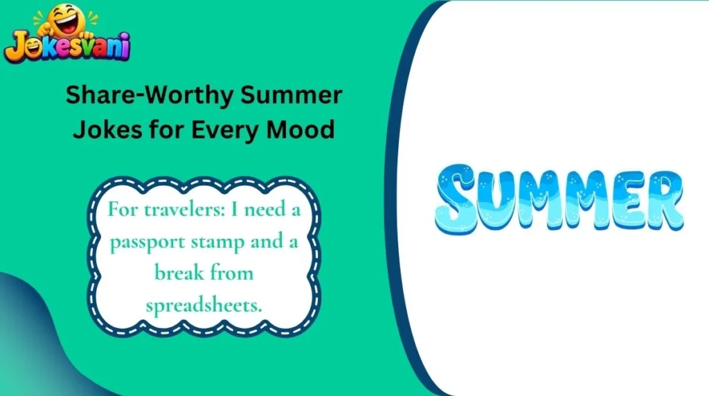 Share-Worthy Summer Jokes for Every Mood