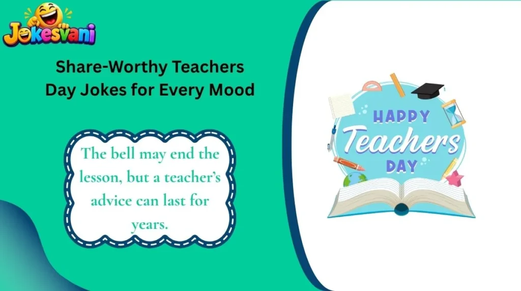 Share-Worthy Teachers Day Jokes for Every Mood
