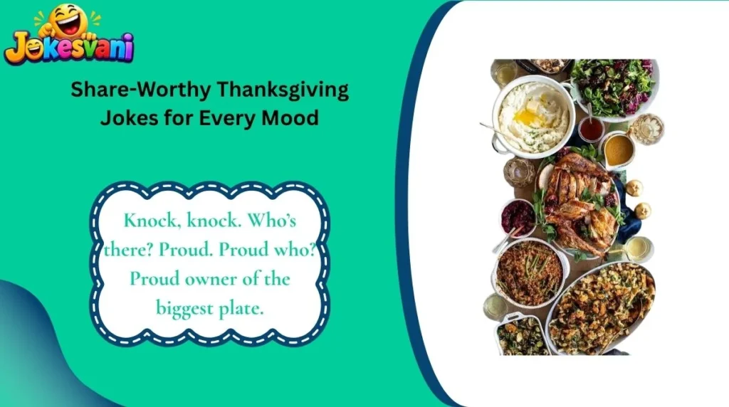 Share-Worthy Thanksgiving Jokes for Every Mood
