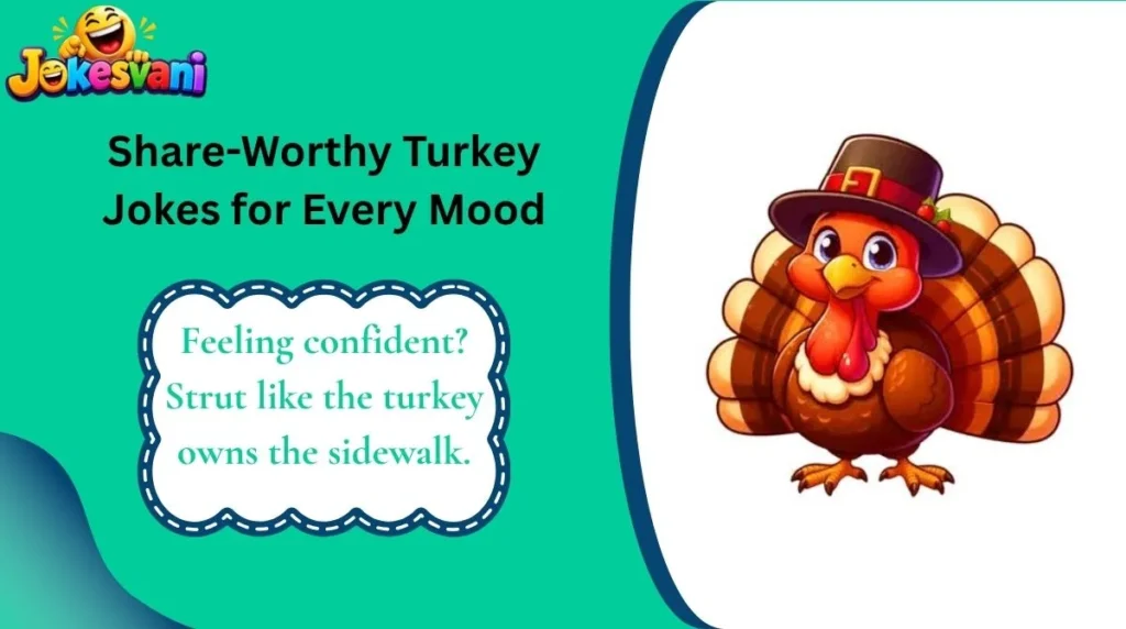 Share-Worthy Turkey Jokes for Every Mood