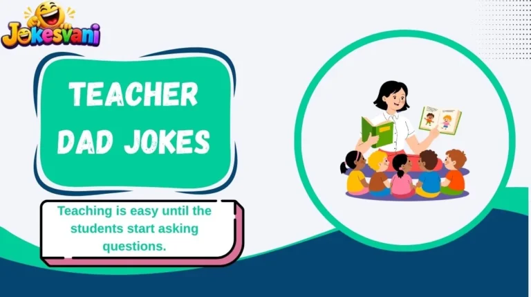 Teacher Dad Jokes