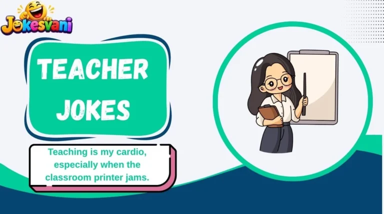 Teacher Jokes