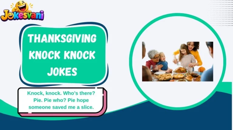 Thanksgiving Knock Knock Jokes