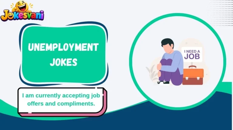 Unemployment Jokes