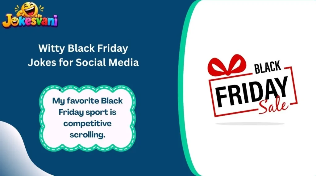 Witty Black Friday Jokes for Social Media