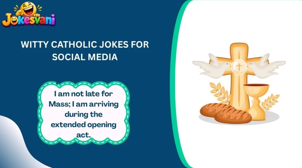 Witty Catholic Jokes for Social Media