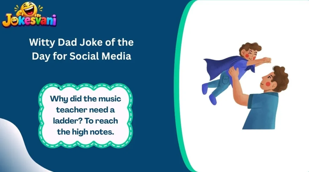 Witty Dad Joke of the Day for Social Media