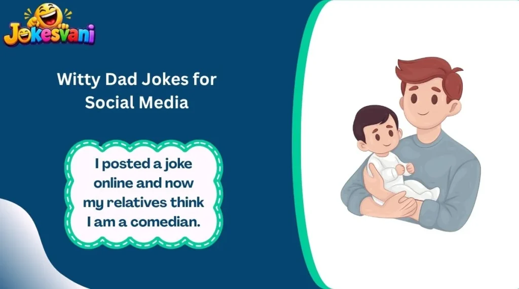 Witty Dad Jokes for Social Media
