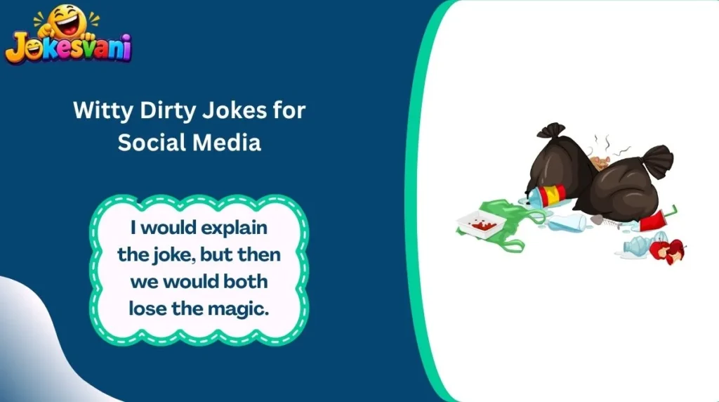 Witty Dirty Jokes for Social Media