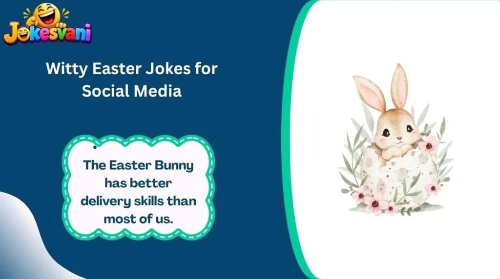 Witty Easter Jokes for Social Media
