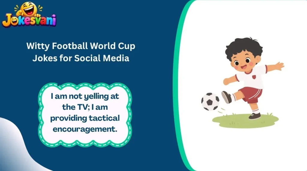 Witty Football World Cup Jokes for Social Media
