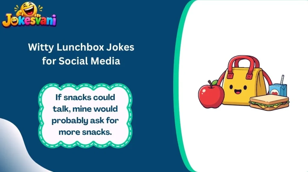 Witty Lunchbox Jokes for Social Media