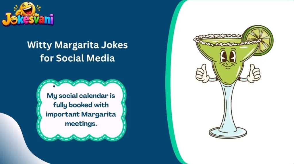 Witty Margarita Jokes for Social Media