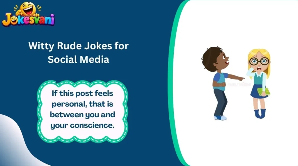 Witty Rude Jokes for Social Media