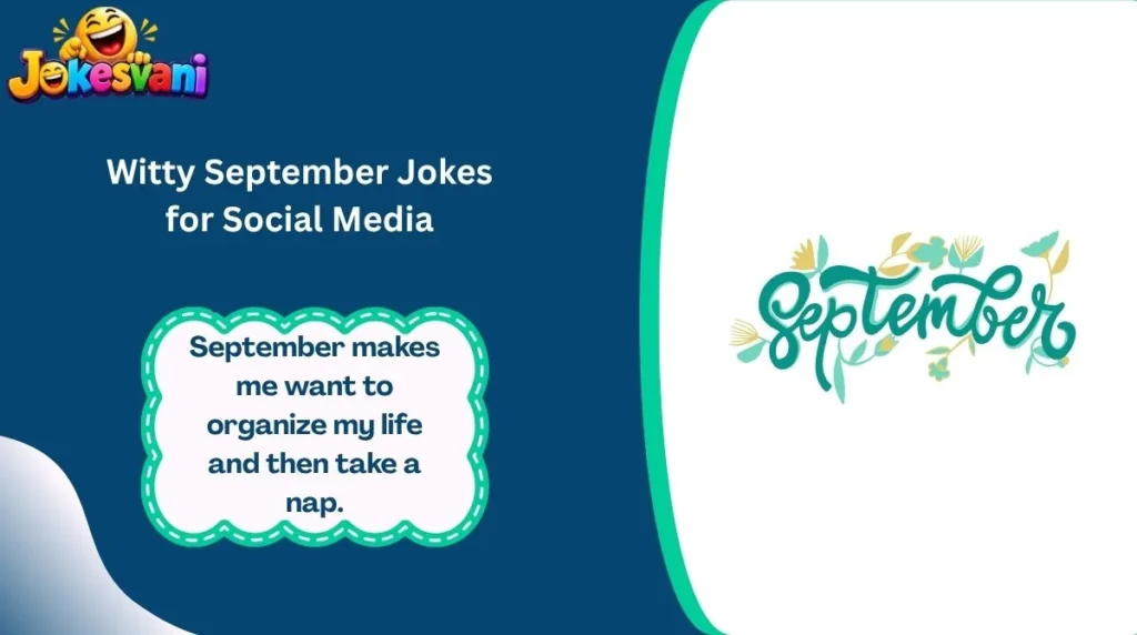 Witty September Jokes for Social Media