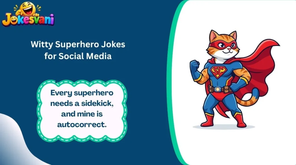 Witty Superhero Jokes for Social Media