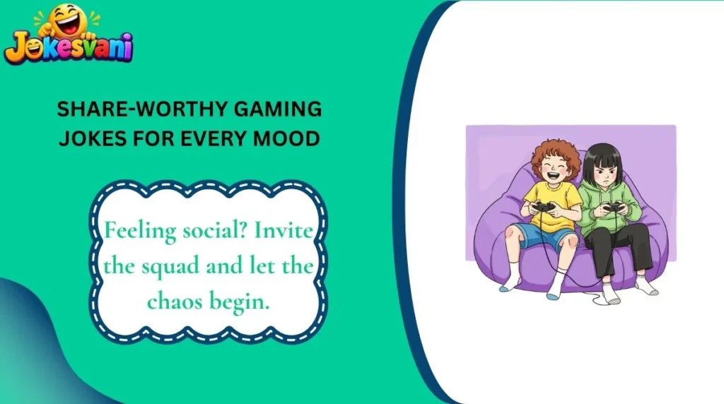 Share-Worthy Gaming Jokes for Every Mood