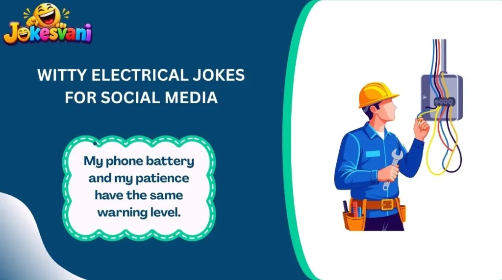 Witty Electrical Jokes for Social Media