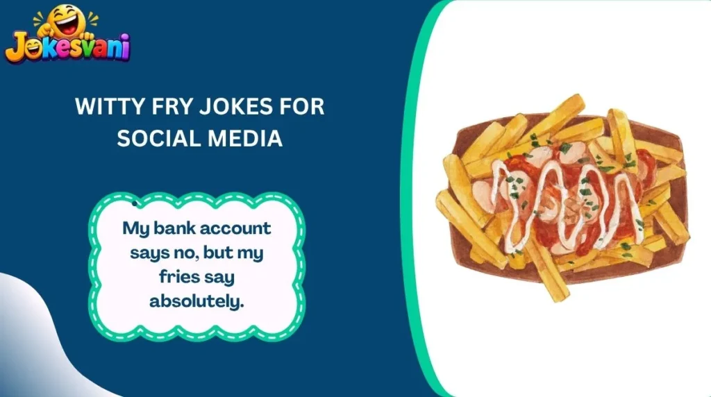 Witty Fry Jokes for Social Media